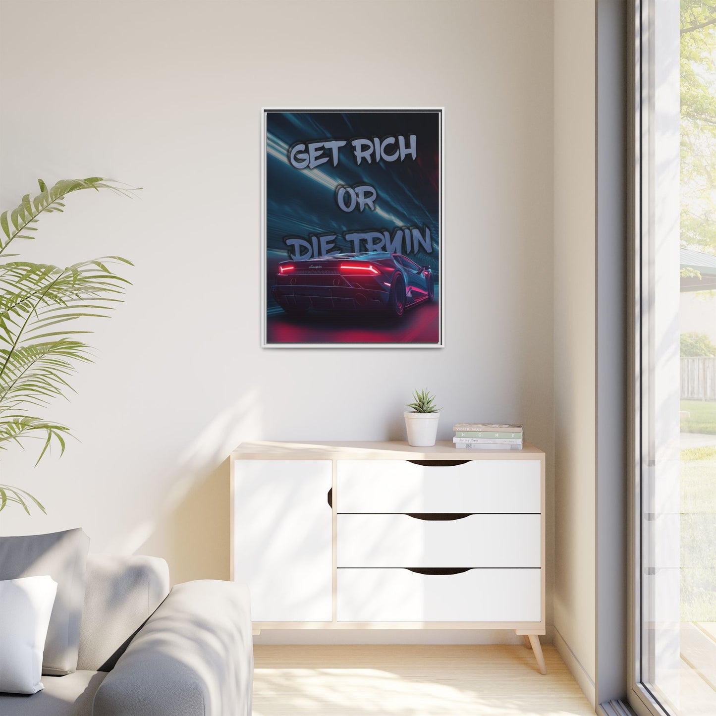 'Get Rich Or Die Tryin'' - Framed Canvas