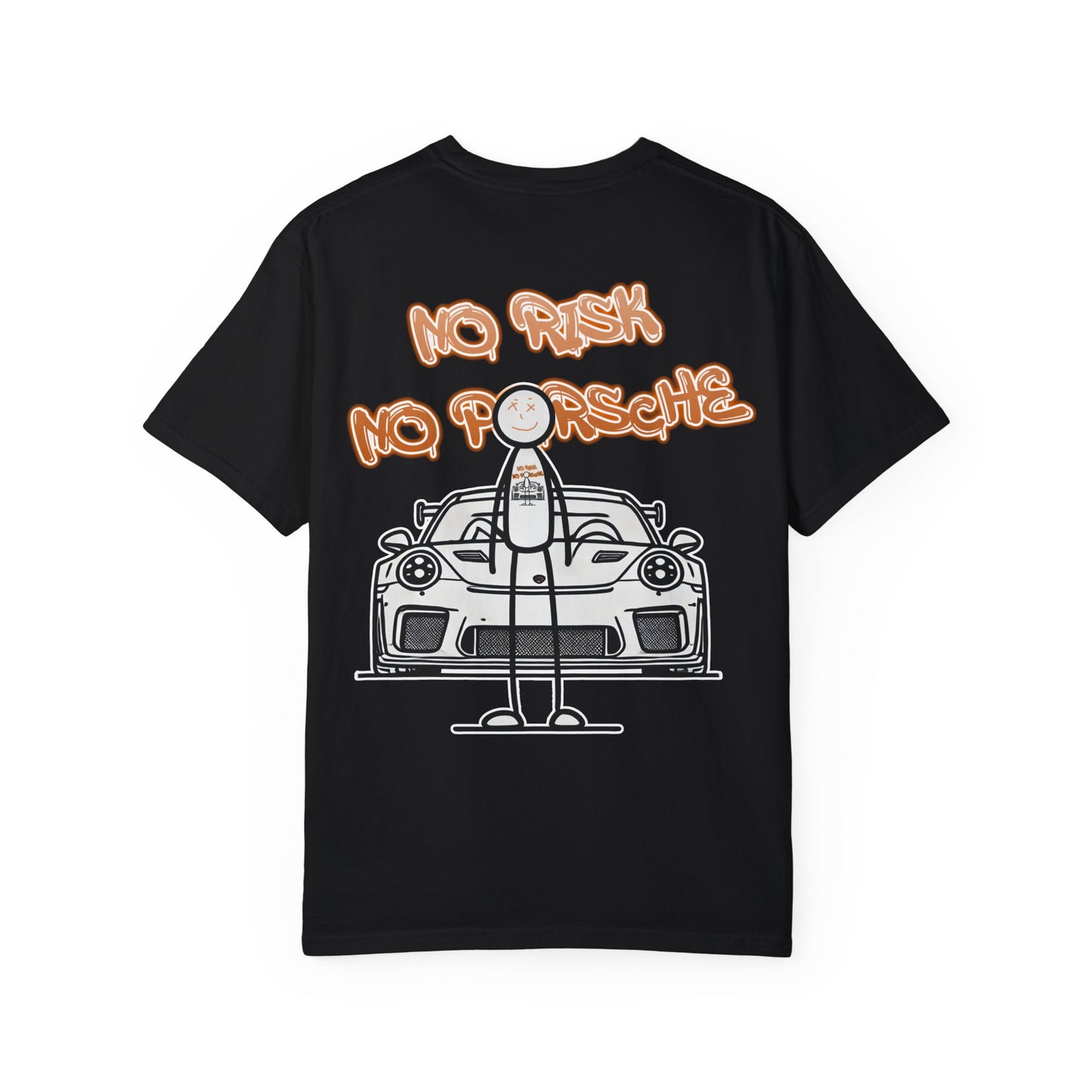 "No Risk No Porsche" Tee