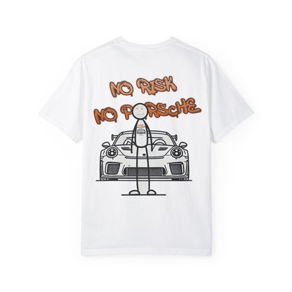 "No Risk No Porsche" Tee