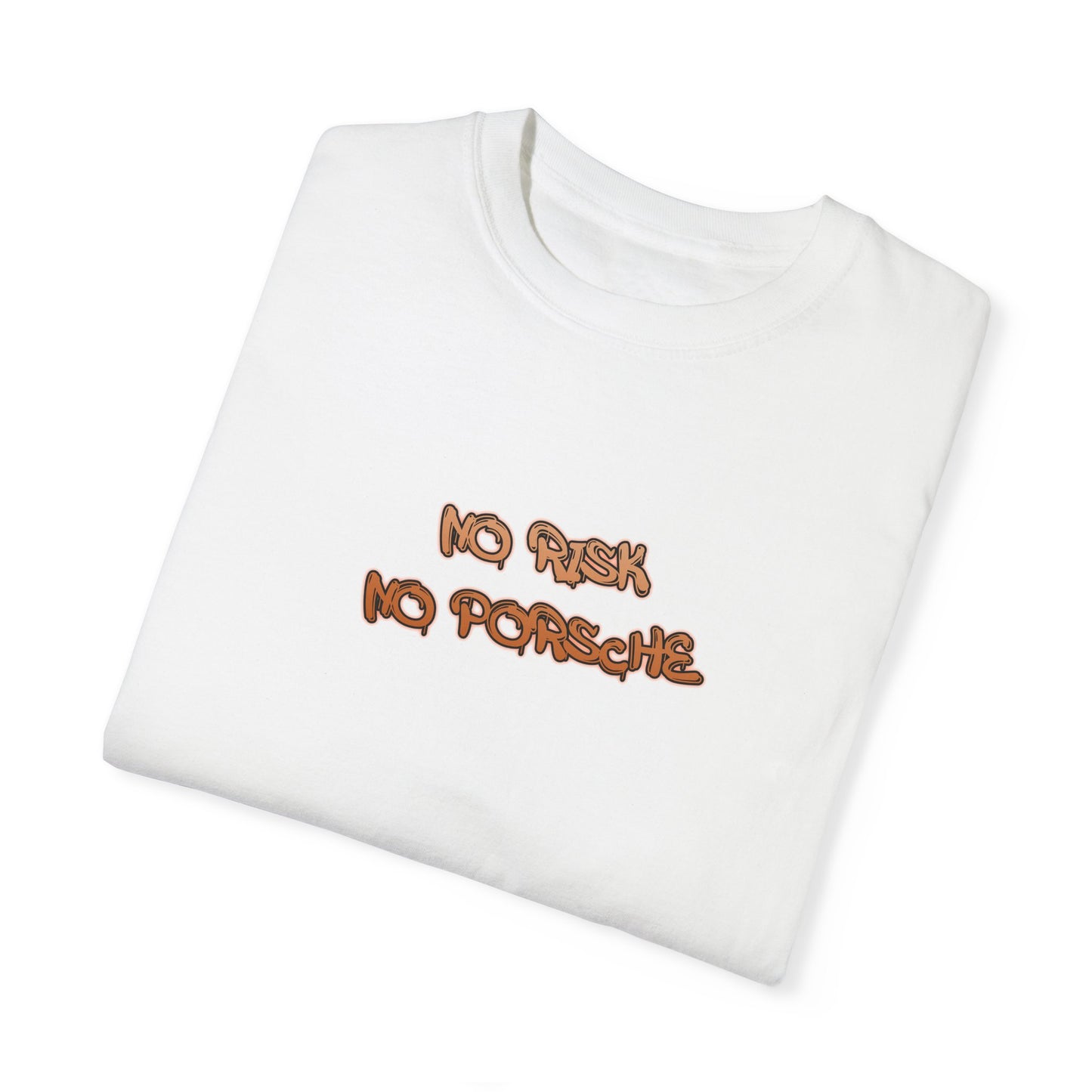 "No Risk No Porsche" Tee