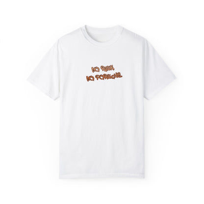 "No Risk No Porsche" Tee